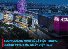 AEON MALL và LOTTE sắp có mặt tại Hạ Long